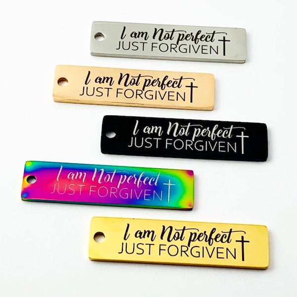 Not Perfect Just forgiven, Scripture, Bible Verse, Inspirational, Prayer Charms, Charm Vendor, Quotes, Spiritual, Bracelet Making, Religious