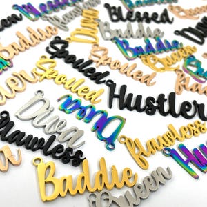 Cursive Word Charms, Stainless Steel Charms, Jewelry Tags, Word Charms for Beaded Bracelets, Bangle Attachments, Affirmation charms