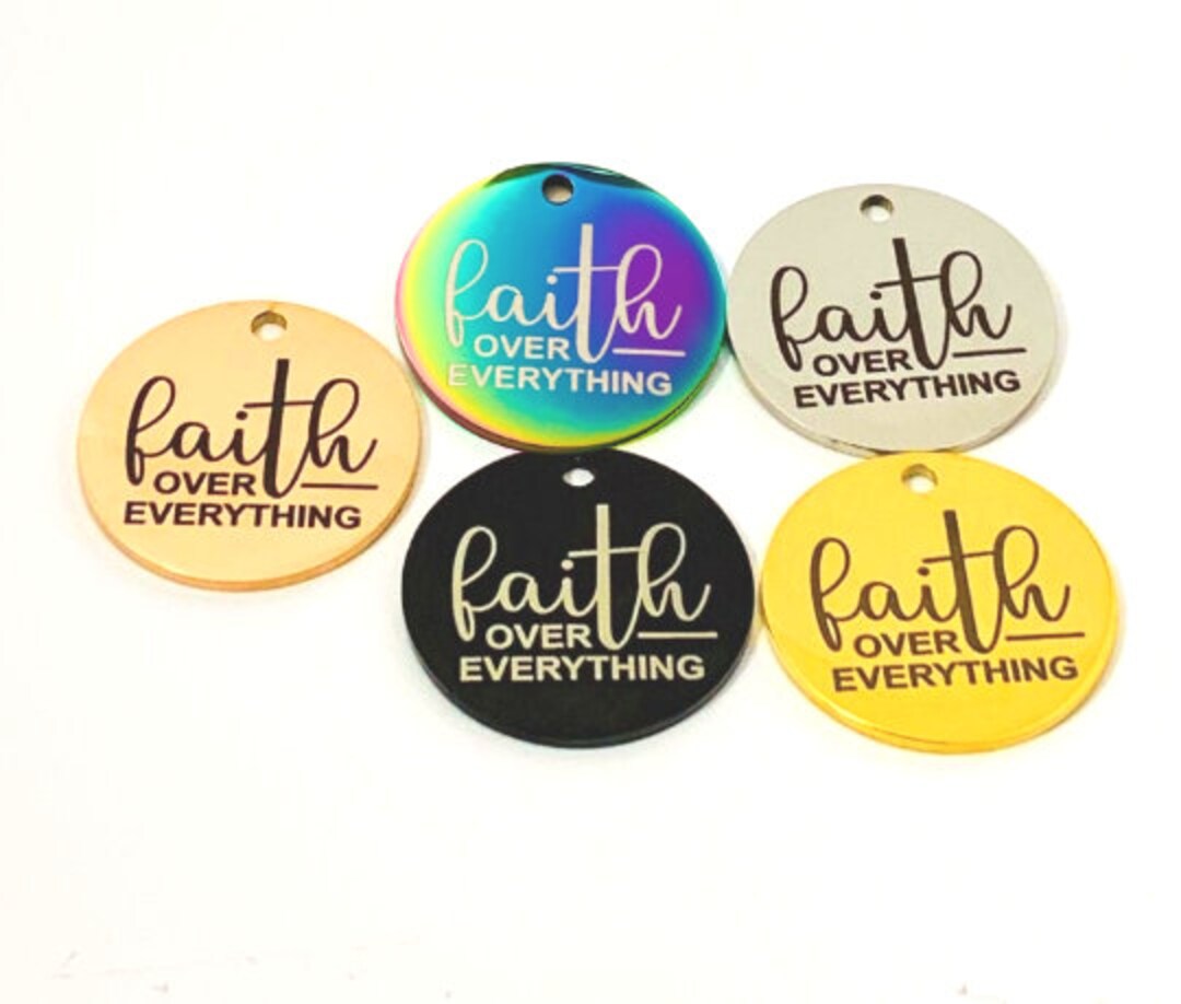 Faith Charm, Spiritual, Word Charm, Pendant, Quote, Laser Engraved