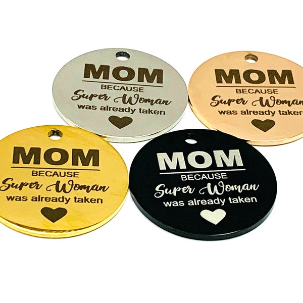 Mom Word Charm, Superwoman, Mother's Day, Stainless Steel charm, Jewelry Making,Charms for jewelry, Laser Engraved Charm, Gifts for mom