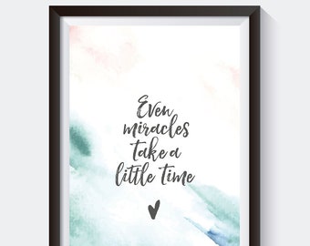 Even miracles take a little time - Adoption Gift, Nursery print, Adoption Gift