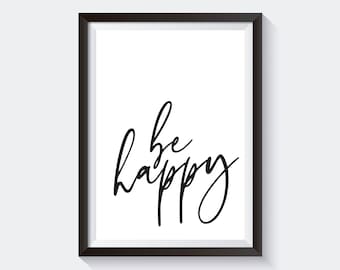 Be Happy Print | Print | Wall art | A4