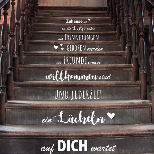 Treppenstufen - Aufkleber - Spruch: Zuhause ist wo die Liebe wohnt wo Erinnerungen geboren werden...