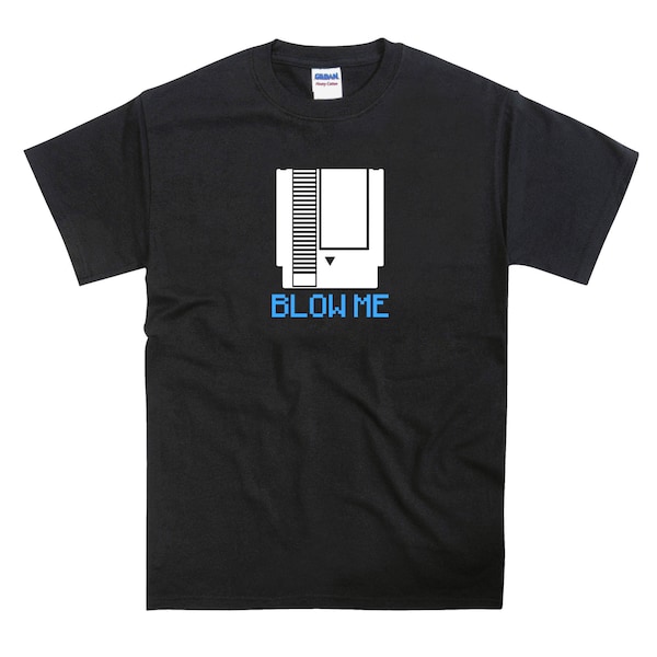 Blow Me Nintendo NES Game Cartridge Tribute Tshirt