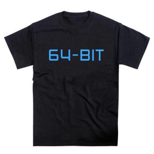May include: A black t-shirt with the text "64-BIT" printed in blue on the front.