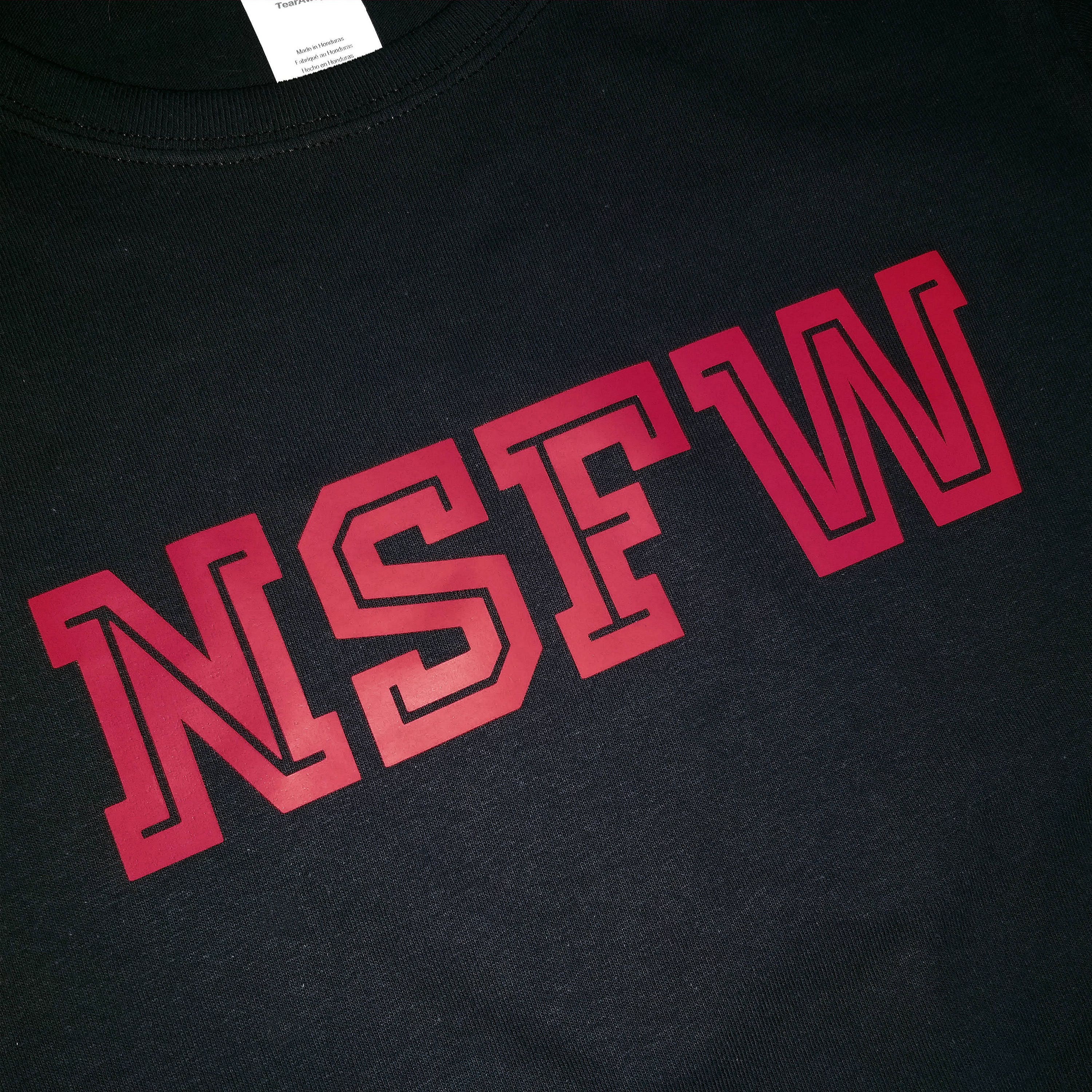 NFSW - Not Safe For Work Women's T-Shirt
