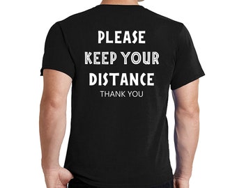 Keep Your Distance (Back Print) Tshirt