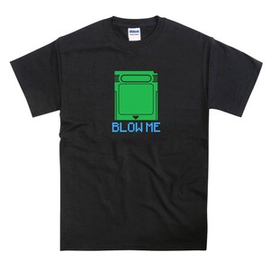 Blow Me Gameboy Game Cartridge T-shirt
