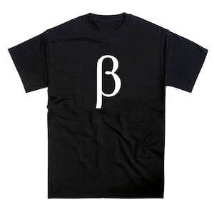 May include: Black t-shirt with a white Greek letter beta printed on the front.