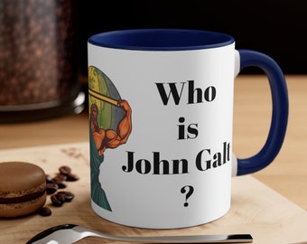 Who is John Galt - w/Atlas Coffee Mug, 11oz