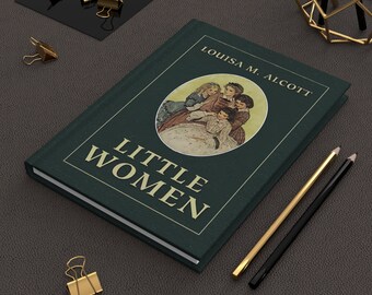 Little Women Lined Journal: Classic Novel Replica