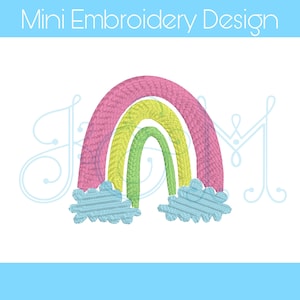 May include: A mini embroidery design of a rainbow with three layers of color: pink, yellow, and green. The rainbow has two fluffy white clouds underneath.