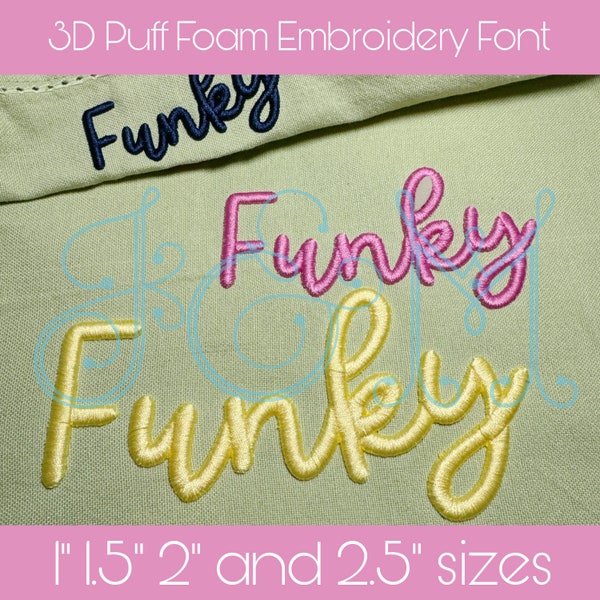 Funky Foam Schriftart - 3D-Puffschaum-Stickmaschinenalphabet für Puffy Foam-Maschinenstickdesign im Vintage-Stil