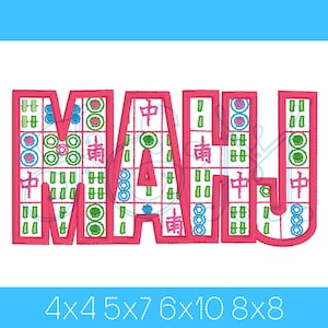 May include: Pink embroidered letters spelling "MAHJ" filled with Mahjong tile designs. The image includes the sizes 4x4, 5x7, 6x10, and 8x8.