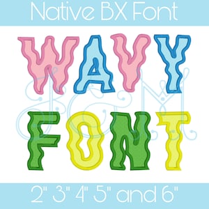 May include: Wavy font embroidery design in pink, blue, yellow, and green. The design includes the words "WAVY FONT" and the sizes 2", 3", 4", 5", and 6".