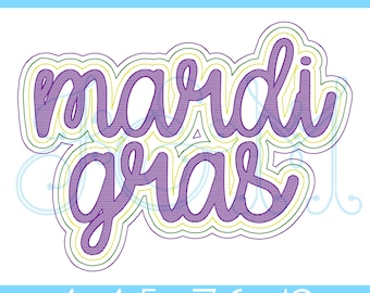 May include: Purple, green, and yellow layered outline of the text "Mardi Gras" in a handwritten font.