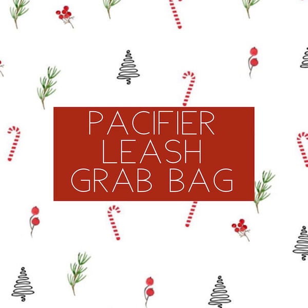 GRAB BAG DEAL Pacifier Clip, Toy Leash, Paci Clip Leash, Binky Clip, Toy Clip, Baby Must Have! Gender Neutral, pacifier leash,