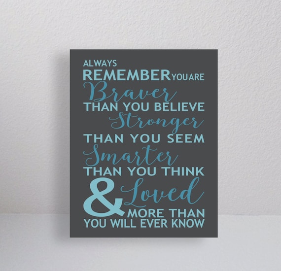 Canvas Always Remember You Are Braver Than You Believe Quote Etsy