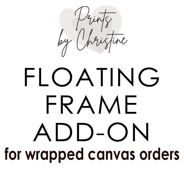 Floating Frame Add-On for Wrapped Canvas Orders