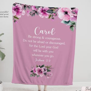 Bible Verse Blanket with your favorite Scripture & Name Personalized Custom Floral Throw Blanket is the Gift for Her, Joshua 1:9 Pink
