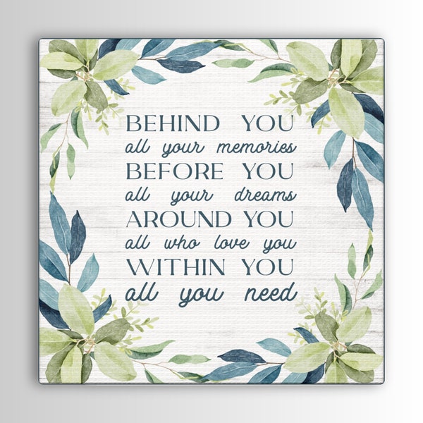 Behind You All Your Memories, Graduation Gift, Sentimental High School Grad, Behind You Custom Canvas Art Sage Green, Blue  6x6, 10x10"