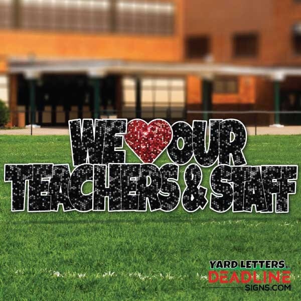 We Love Our Teachers - Staff Appreciation - Red/Black Sequins EZ Set - Yard Sign Set