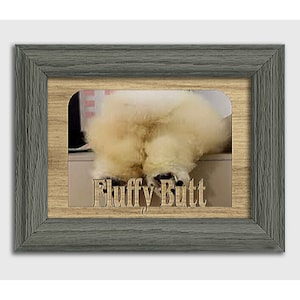 Fluffy Butt  Tabletop Picture Frame - Pet Photo Frame - Holds 4x6 Photo - Multiple Color Options