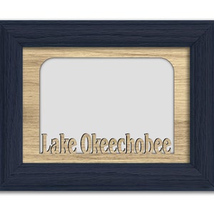 Lake Okeechobee | Florida  | Hometown City Picture Frame | Vacation, Travel, Family, Anniversary Gift | 5x7 Tabletop Frame for 4x6 Photo