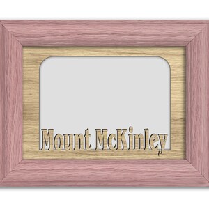 Mount McKinley | Hometown City Picture Frame | Vacation, Travel, Family, Anniversary Gift | 5x7 Tabletop Frame for 4x6 Photo