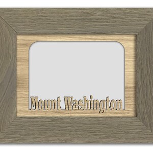 Mount Washington | Hometown City Picture Frame | Vacation, Travel, Family, Anniversary Gift | 5x7 Tabletop Frame for 4x6 Photo