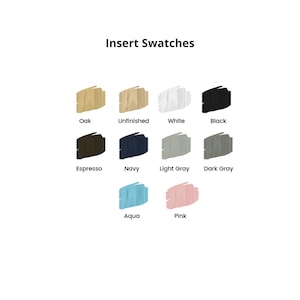 May include: Color swatches for furniture finishes, including Oak, Unfinished, White, Black, Espresso, Navy, Light Gray, Dark Gray, Aqua, and Pink.