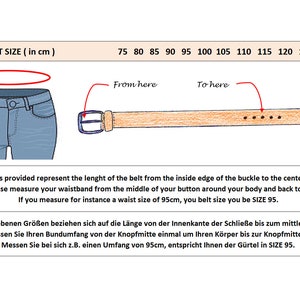 May include: A diagram showing how to measure your waist for a belt. The diagram shows a belt with a buckle and a pair of jeans. The text says to measure from the inside edge of the buckle to the center hole.  BELT SIZE (in cm) 75 80 85 90 95 100 105 110 115 120 125