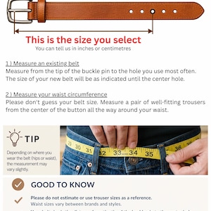 May include: A belt sizing chart featuring a tan leather belt with a silver buckle and five holes. The graphic includes instructions on measuring from the buckle pin to the center hole, and a yellow measuring tape around a waist in blue jeans.