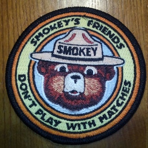 Smokey Bear. Smokey&#39;s Friends &quot;Don&#39;t play with matches&quot; embroidered patch