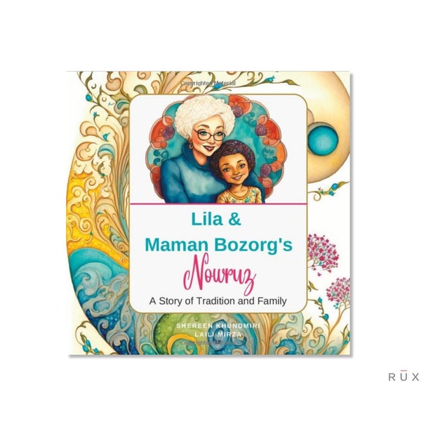 Nowruz Book -  Lila and Maman Bozorg's Nowruz: A Story of Tradition and Family. Made in USA