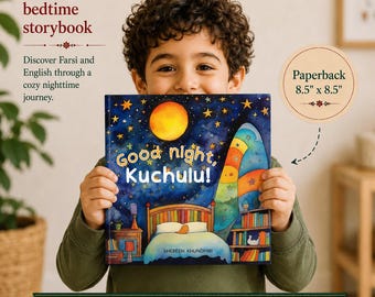 Good night Kuchulu Book -  Paperback Bilingual English Farsi Children's Picture Book - Made in USA
