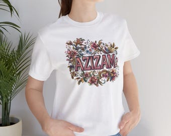 Azizam Floral T-Shirt Unisex | Farsi “My Dear” Design |  Made in USA