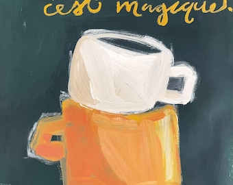Magic, french script coffee print, coffee mugs, gallery wall decor, cafe art print, printable wall art