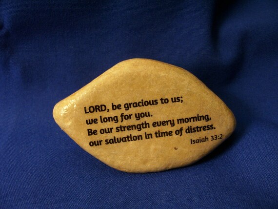 Isaiah 33 2 Lord Be Gracious To Us Healing River Rock Stone Etsy