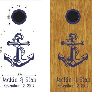 May include: A wooden cornhole board with a blue anchor and rope design. The board is 18 inches wide and 18 inches tall. The text "Jackie & Stan" and "November 12, 2017" is printed on the board.