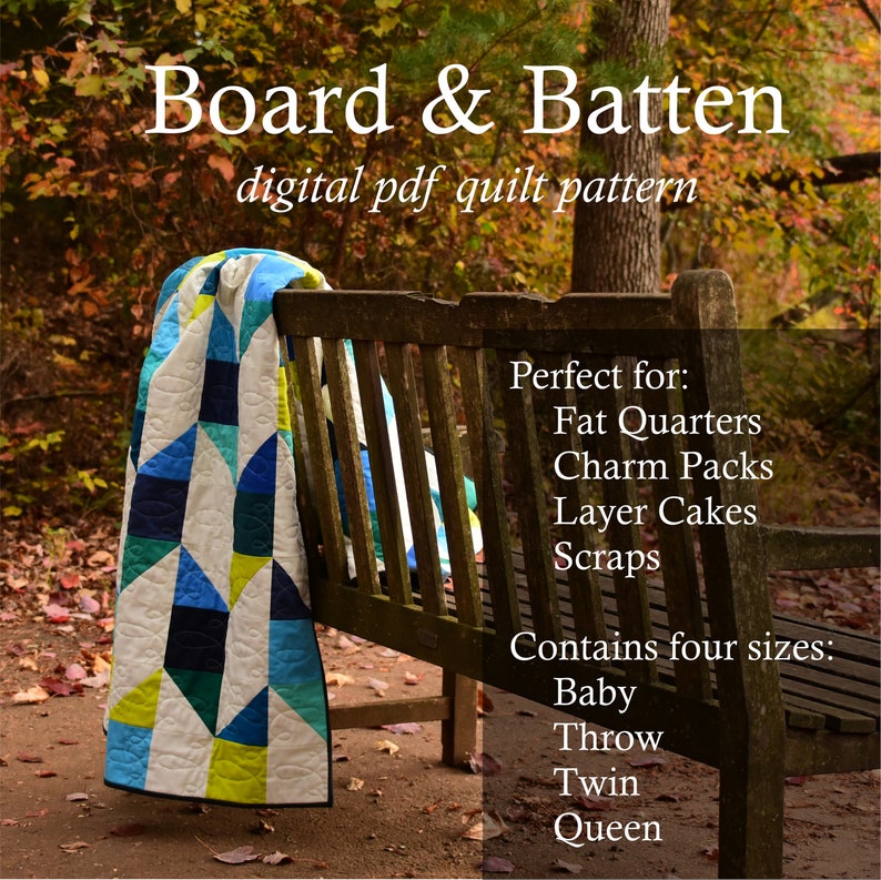 Board and Batten Quilt Pattern Digital pdf Pre-Cut Friendly, Charm Pack, Layer Cake, Fat Quarter Baby, Throw, Twin, and Queen Sizes image 2