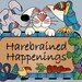 HarebrainedHappenings