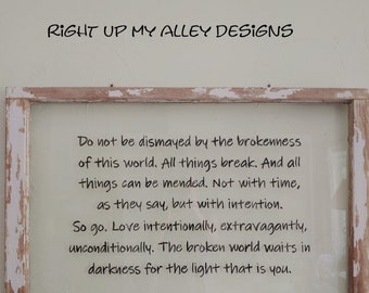 Painted window, Window pane art, Window with quote, Window wall art, Inspirational window art, Love Unconditionally, Distressed window art