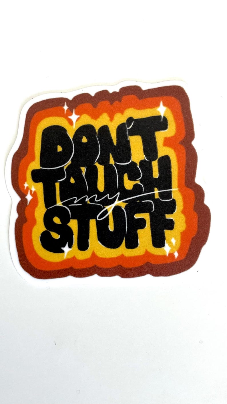 Don't Touch My Stuff Retro Sticker - Etsy