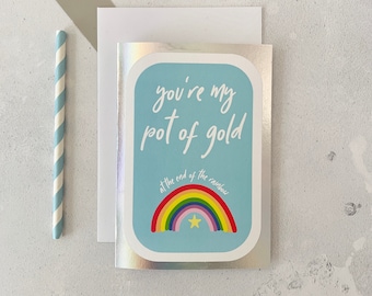 Romantic card - Love you card - You're my pot of gold card - Valentine's card - Just to say card card - Card for wife or Husband -