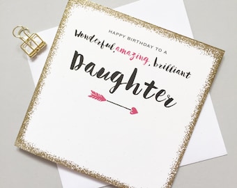 Daughter Birthday card - Daughter Birthday - wonderful amazing brilliant daughter Birthday card - My daughter card