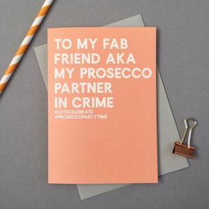 Prosecco Birthday card - Friend Birthday card - Prosecco lover card - Fun Birthday card - Birthday card for her - Instagram card