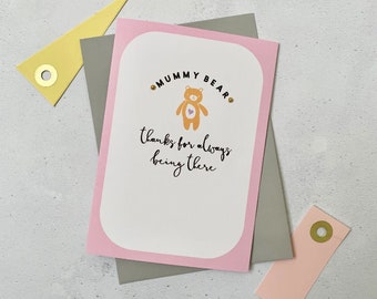 Mummy Mother's day card - Mummy bear card - Mother's day Mummy card - Cute Mummy Birthday card - Card for Mummy