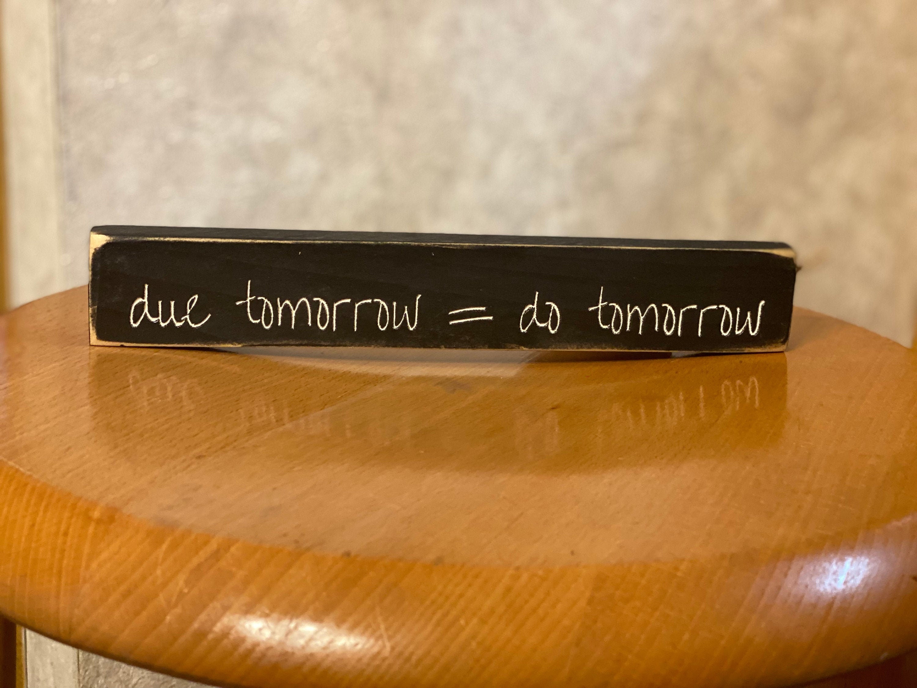 Due tomorrow Do tomorrow Etsy