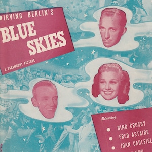 Vintage Sheet Music Irving Berlin&#39;s Bing Crosby, Fred Astaire - From &quot;Blue Skies&quot;  Free Domestic Shipping!